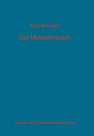 Kniha Der Meskalinrausch K. Beringer