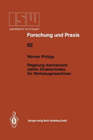 Buch Regelung Mechanisch Steifer Direktantriebe F r Werkzeugmaschinen Werner Philipp