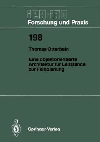 Książka Eine Objektorientierte Architektur F r Leitst nde Zur Feinplanung Thomas Otterbein