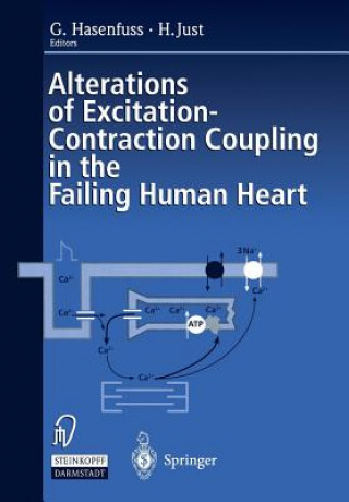 Könyv Alterations of Excitation-Contraction Coupling in the Failing Human Heart Gerd Hasenfuss