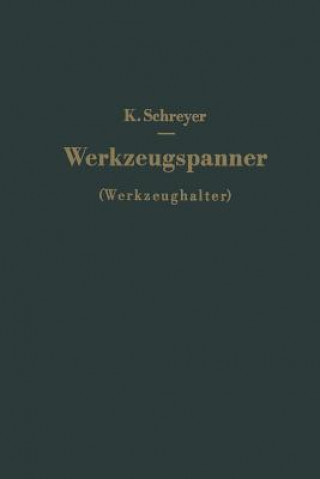 Książka Werkzeugspanner (Werkzeughalter) Karl Schreyer