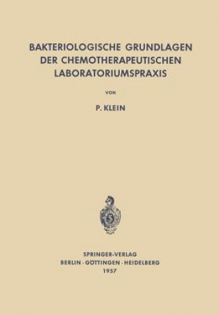 Buch Bakteriologische Grundlagen Der Chemotherapeutischen Laboratoriumspraxis Paul Klein