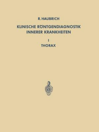 Książka Klinische Roentgendiagnostik Innerer Krankheiten Richard Haubrich