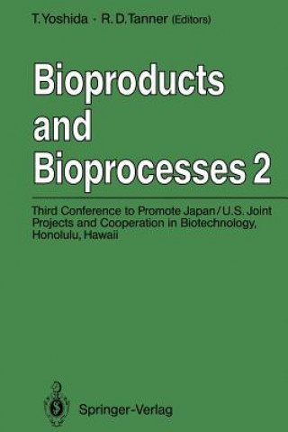 Kniha Bioproducts and Bioprocesses 2 Toshiomi Yoshida