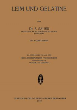 Kniha Leim Und Gelatine E. Sauer