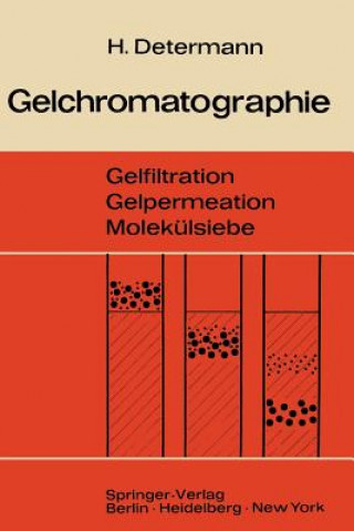 Buch Gelchromatographie Helmut Determann