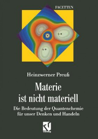 Kniha Materie ist nicht materiell Heinzwerner Preuß