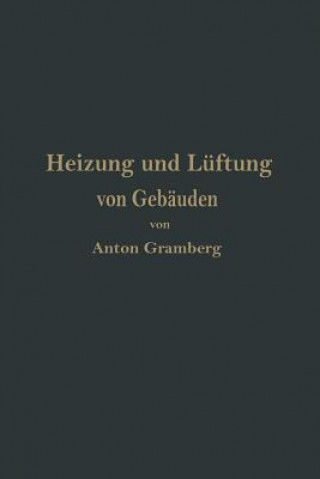 Kniha Heizung Und L ftung Von Geb uden Anton Gramberg