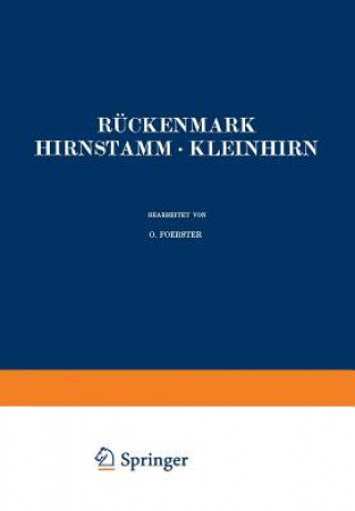 Kniha R ckenmark Hirnstamm - Kleinhirn O. Foerster
