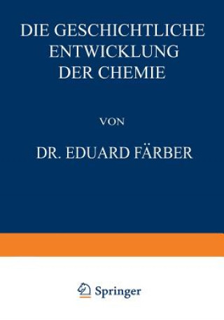 Boek Geschichtliche Entwicklung Der Chemie Eduard Färber