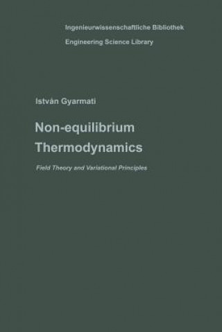 Kniha Non-equilibrium Thermodynamics Istvan Gyarmati