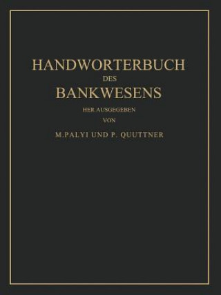 Kniha Handwoerterbuch Des Bankwesens M. Palyi