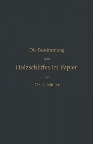 Carte Qualitative Und Quantitative Bestimmung Des Holzschliffes Im Papier Albrecht Müller