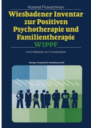 Könyv Wiesbadener Inventar Zur Positiven Psychotherapie Und Familientherapie Wippf Nossrat Peseschkian