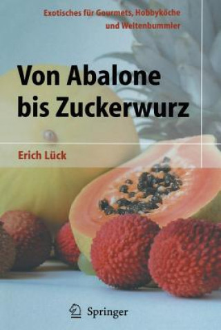 Carte Von Abalone bis Zuckerwurz Erich Lück