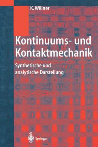 Książka Kontinuums- Und Kontaktmechanik Kai Willner