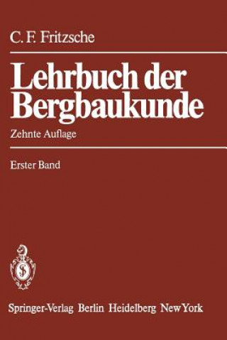 Carte Lehrbuch der Bergbaukunde Carl H. Fritzsche