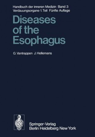 Könyv Diseases of the Esophagus G. Vantrappen