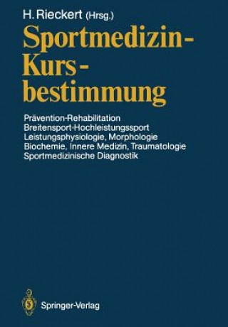 Könyv Sportmedizin -- Kursbestimmung Hans Rieckert