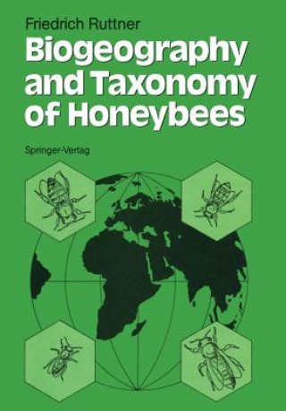 Carte Biogeography and Taxonomy of Honeybees Friedrich Ruttner