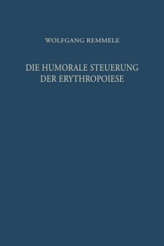 Carte Die Humorale Steuerung Der Erythropoiese W. Remmele