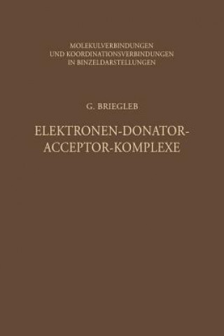 Kniha Elektronen-Donator-Acceptor-Komplexe Günther Briegleb