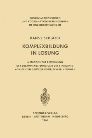 Kniha Komplexbildung in Loesung Hans L. Schläfer