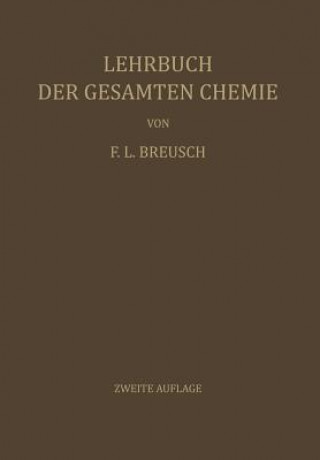 Kniha Lehrbuch Der Gesamten Chemie Friedrich L. Breusch