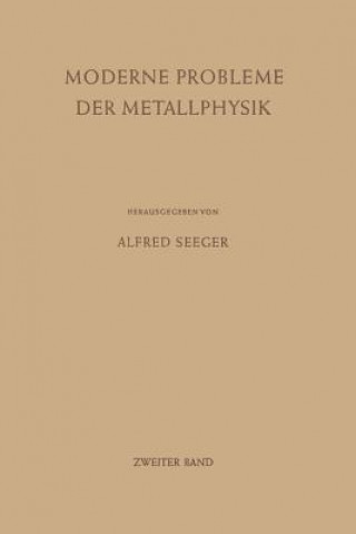 Libro Moderne Probleme Der Metallphysik Alfred Seeger