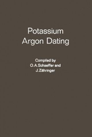 Kniha Potassium Argon Dating O. A. Schaeffer