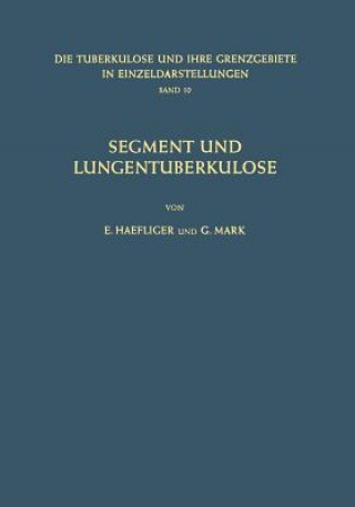 Книга Segment Und Lungentuberkulose E. Haefliger