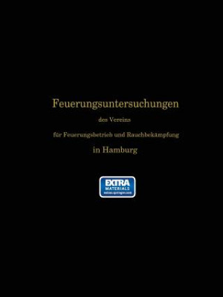 Buch Feuerungsuntersuchungen Des Vereins Fur Feuerungsbetrieb Und Rauchbekampfung in Hamburg Ferdinand Haier