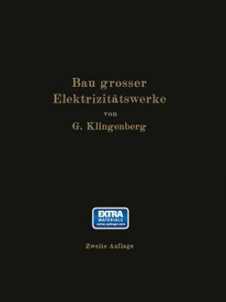 Książka Bau Grosser Elektrizitatswerke G. Klingenberg