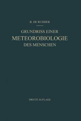 Book Grundriss Einer Meteorobiologie Des Menschen B. de Rudder