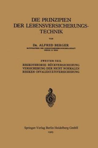 Könyv Die Prinzipien Der Lebensversicherungstechnik Alfred Berger