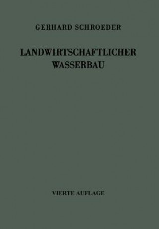 Kniha Landwirtschaftlicher Wasserbau Gerhard Schroeder