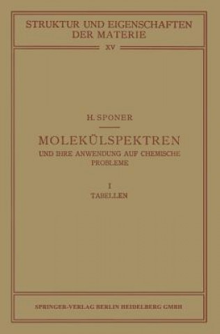 Kniha Molekulspektren Und Ihre Anwendung Auf Chemische Probleme H. Sponer
