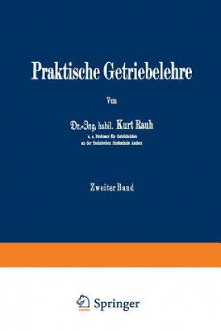 Kniha Praktische Getriebelehre Kurt Rauh