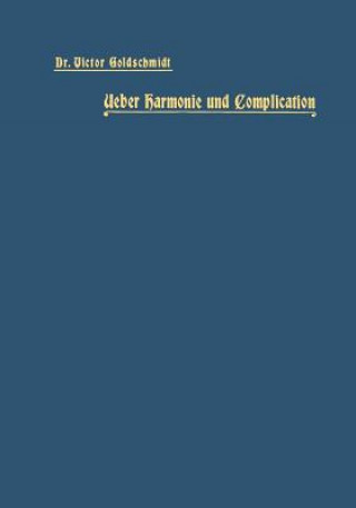Kniha Ueber Harmonie Und Complication Victor Goldschmidt