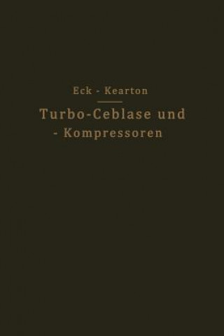 Kniha Turbo-Ceblase Und -- Kompressoren Bruno Eck