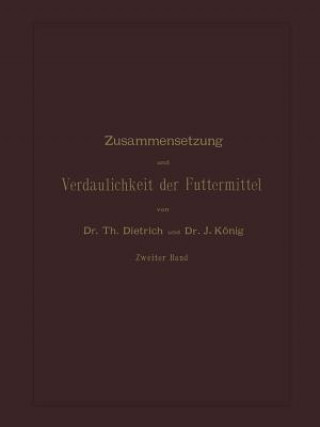 Książka Zusammensetzung Und Verdaulichkeit Der Futtermittel T. Dietrich