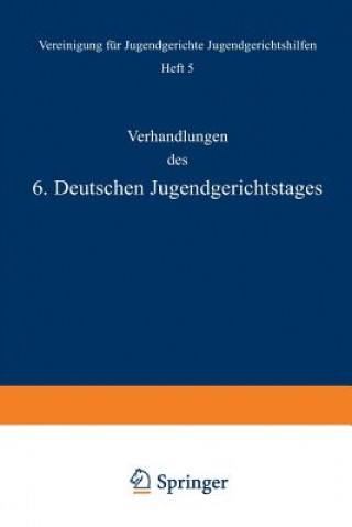 Kniha Verhandlungen Des 6. Deutschen Jugendgerichtstages Mülle Müller
