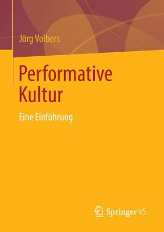 Книга Performative Kultur Jörg Volbers