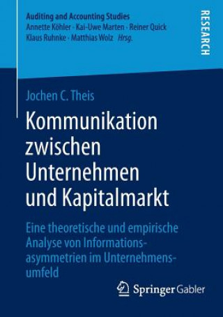 Kniha Kommunikation Zwischen Unternehmen Und Kapitalmarkt Jochen C. Theis