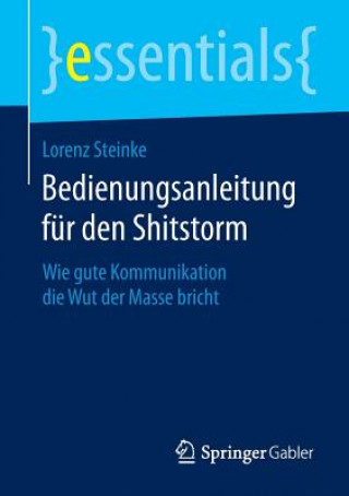 Buch Bedienungsanleitung fur den Shitstorm Lorenz Steinke