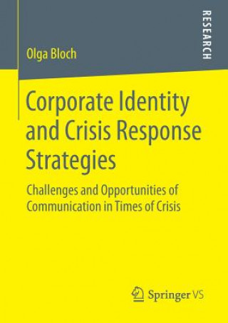 Kniha Corporate Identity and Crisis Response Strategies Olga Bloch