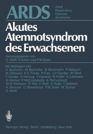 Libro ARDS Akutes Atemnotsyndrom Des Erwachsenen. Adult Respiratory Distress Syndrome G Wolff