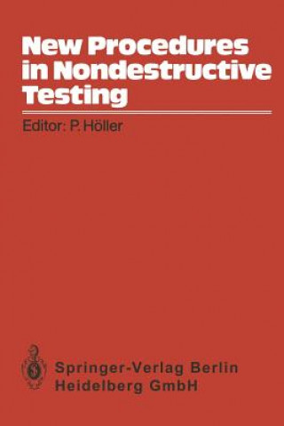 Carte New Procedures in Nondestructive Testing P. Höller