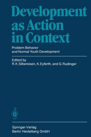 Kniha Development as Action in Context Rainer Silbereisen