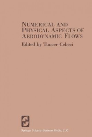 Книга Numerical and Physical Aspects of Aerodynamic Flows T. Cebeci